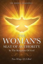 Woman's Seat Of Authority In The Kingdom Of God