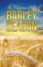 Beginning of The Barley Season