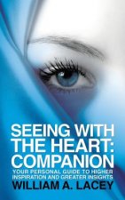 Seeing With the Heart