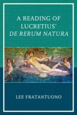 Reading of Lucretius' de Rerum Natura