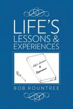 Life's Lessons and Experiences
