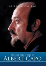 Life and Times of Albert Capo