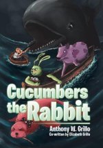 Cucumbers the Rabbit