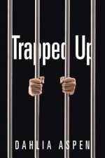 Trapped Up