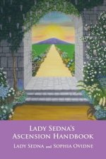 Lady Sedna's Ascension Handbook