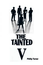 Tainted Five