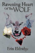 Ravening Heart Of The Wolf