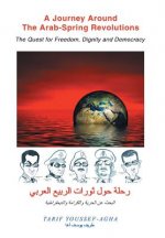 Journey Around the Arab-Spring Revolutions