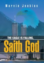 Eagle Is Falling, Saith God