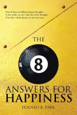 Eight Answers for Happiness