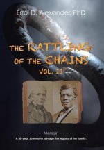 Rattling of the Chains