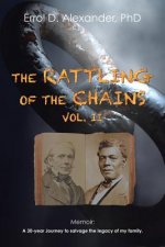 Rattling of the Chains