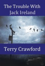 Trouble with Jack Ireland