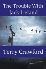 Trouble with Jack Ireland