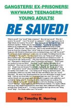 Be Saved!