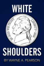 White Shoulders