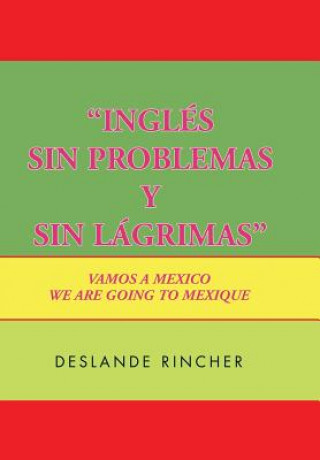 ''Ingles Sin Problemas y Sin Lagrimas''