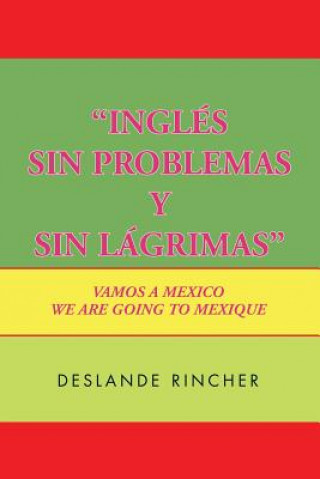 ''Ingles Sin Problemas y Sin Lagrimas''