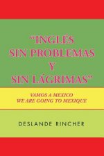 ''Ingles Sin Problemas y Sin Lagrimas''