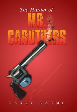 Murder of Mr. Caruthers