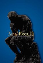 Total Recall I