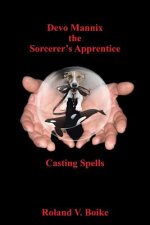 Devo Mannix the Sorcerer's Apprentice