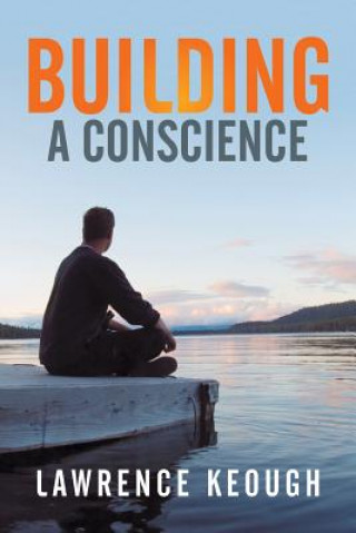 Building A Conscience