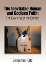 Inevitable Human and Godless Faith