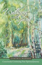 Walking with Spirit