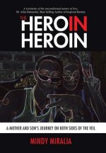 Hero in Heroin