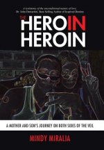 Hero in Heroin