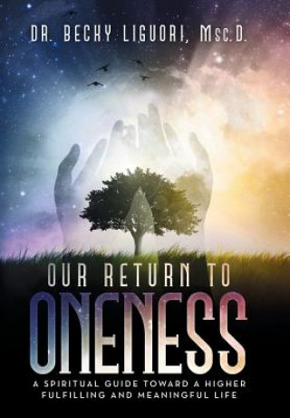 Our Return to Oneness