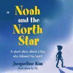 Noah and the North Star