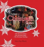 Three Christmas Stories