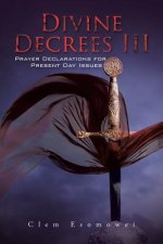Divine Decrees III