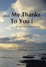 .... My Thanks To You !