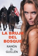 bruja del bosque