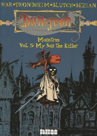 Dungeon: Monstres, Vol. 5