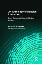 Anthology of Russian Literature from Earliest Writings to Modern Fiction