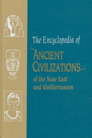 Encyclopedia of Ancient Civilizations of the near East and Mediterranean