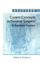 Current Concepts in General Surgery