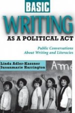 Basic Writing as a Political Act