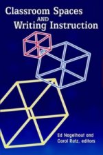Classroom Spaces and Writing Instruction