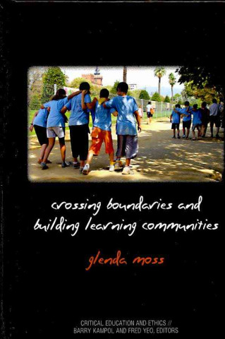 Crossing Boundaries and Building Learning Communities