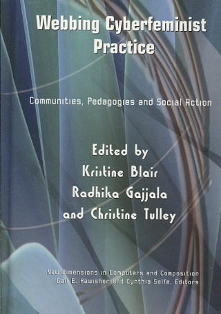 Webbing Cyberfeminist Practice