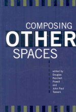 Composing Other Spaces