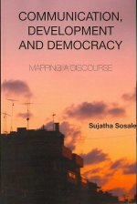 Communication, Development and Democracy