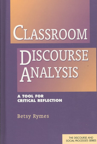 Classroom Discourse Analysis