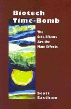 Biotech Time-bomb