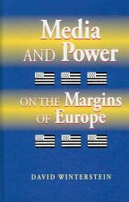 Media and Power on the Margins of Europe
